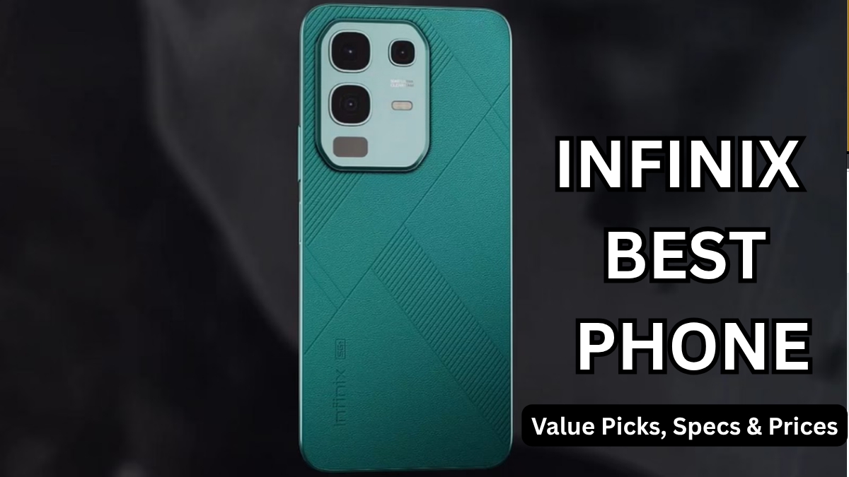 Infinix Best Phone — Value Picks, Specs & Prices