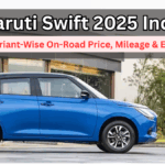 Maruti Swift 2025 India: Variant-Wise On-Road Price, Mileage & EMI