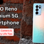OPPO Reno Premium 5G Smartphone: Night Camera & Battery Life Tips (India)