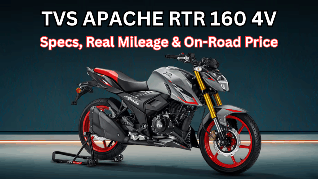 TVS Apache RTR 160 4V: Specs, Real Mileage & On-Road Price