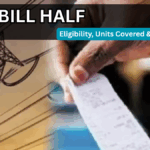Bijli Bill Half (2025): Eligibility, Units Covered & How to Apply