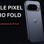 Google Pixel 10 Pro Fold (2025 Watch): Display, Cameras & Price