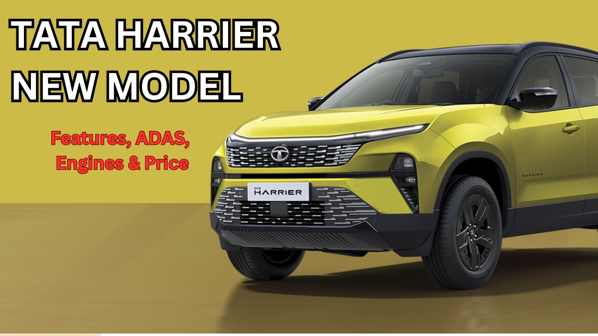 Tata Harrier 2025 New Model: Features, ADAS, Engines & Price