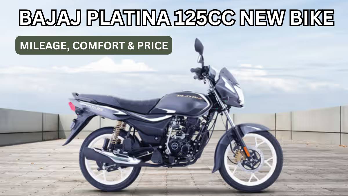 Bajaj Platina 125cc New Bike (Oct 2025): Mileage, Comfort & Price