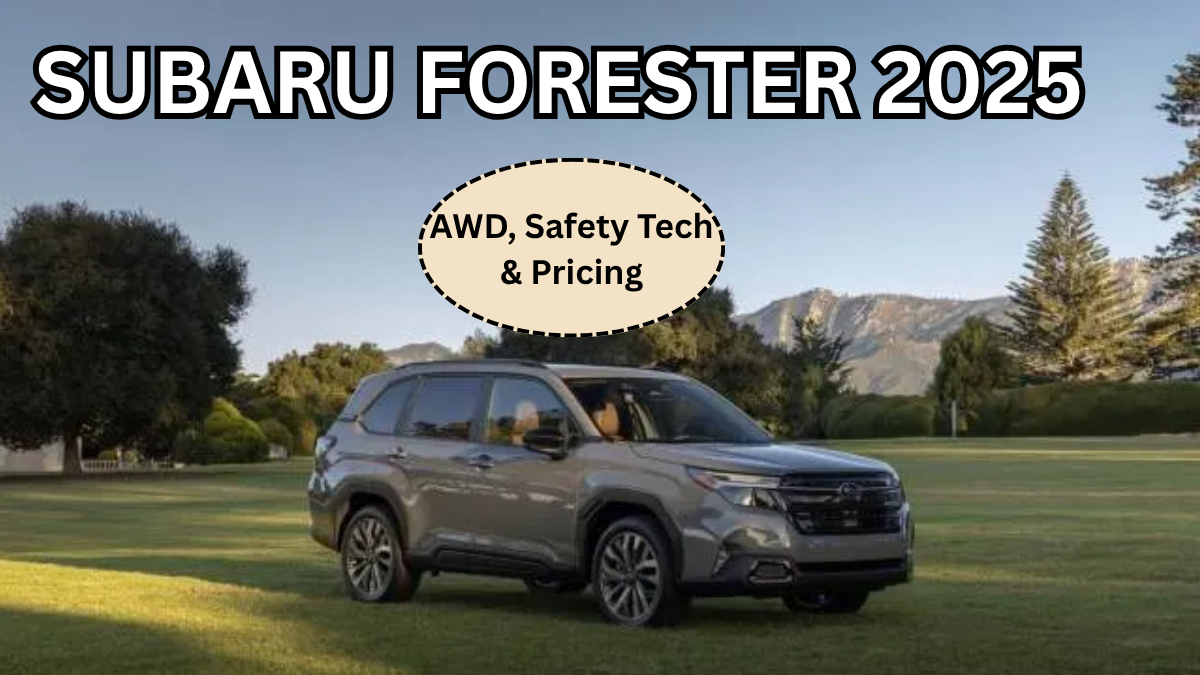 Subaru Forester 2025 (USA): AWD, Safety Tech & Pricing