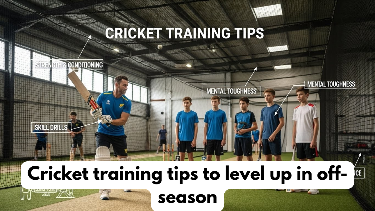 Cricket training tips to level up in off-season