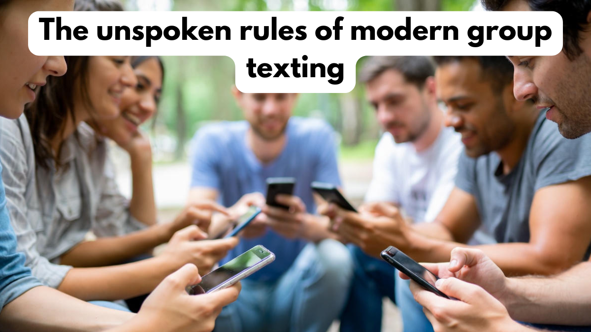 The unspoken rules of modern group texting