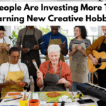 Why People Are Investing More Time in Learning New Creative Hobbies