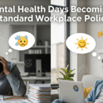 Mental Health Days Becoming Standard Workplace Policy