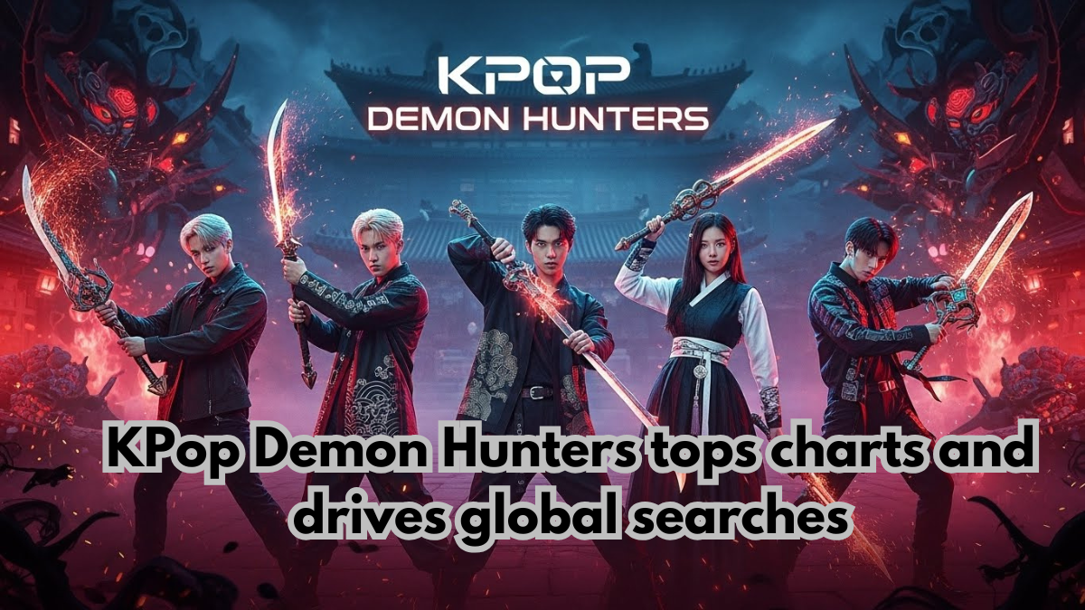 KPop Demon Hunters Tops Charts And Drives Global Searches