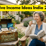 Passive Income Ideas India 2026